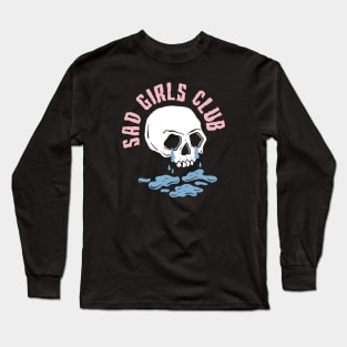 Sad Girls Club Long Sleeve T-Shirt